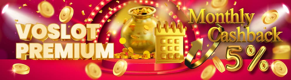 VIP Monthly Cashback – VOSLOT