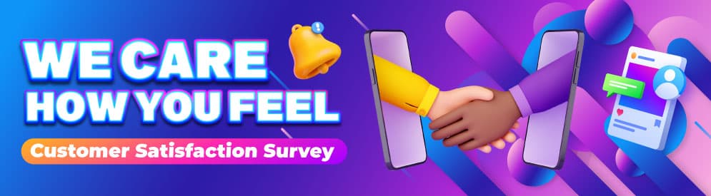 We Care How You Feel – VOSLOT Customer Survey